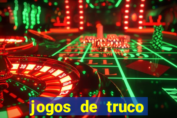 jogos de truco online valendo dinheiro